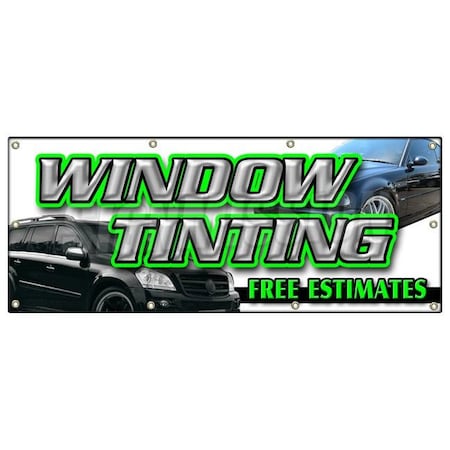 Signmission WINDOW TINTING FREE ESTIMATES BANNER SIGN tint automotive installation B-96 Window Tinting Free Esti